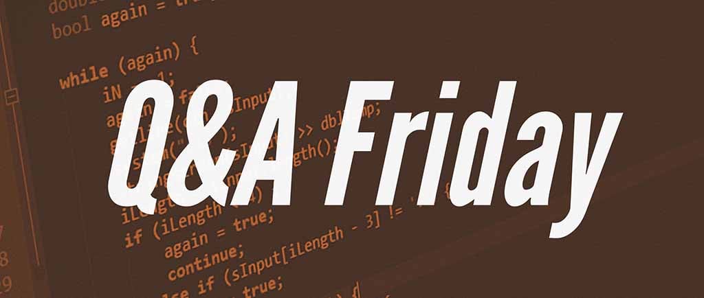 Questions of the Week 44